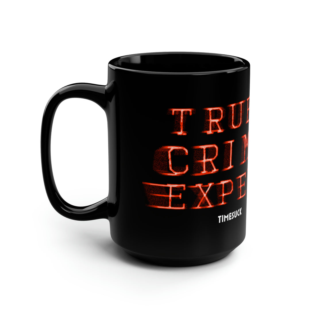 True Crime Expert Mug