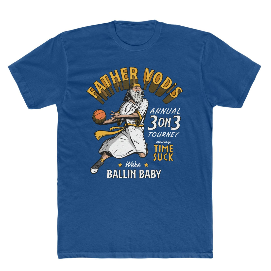 Father Yod's 3 On 3 Tourny Tee