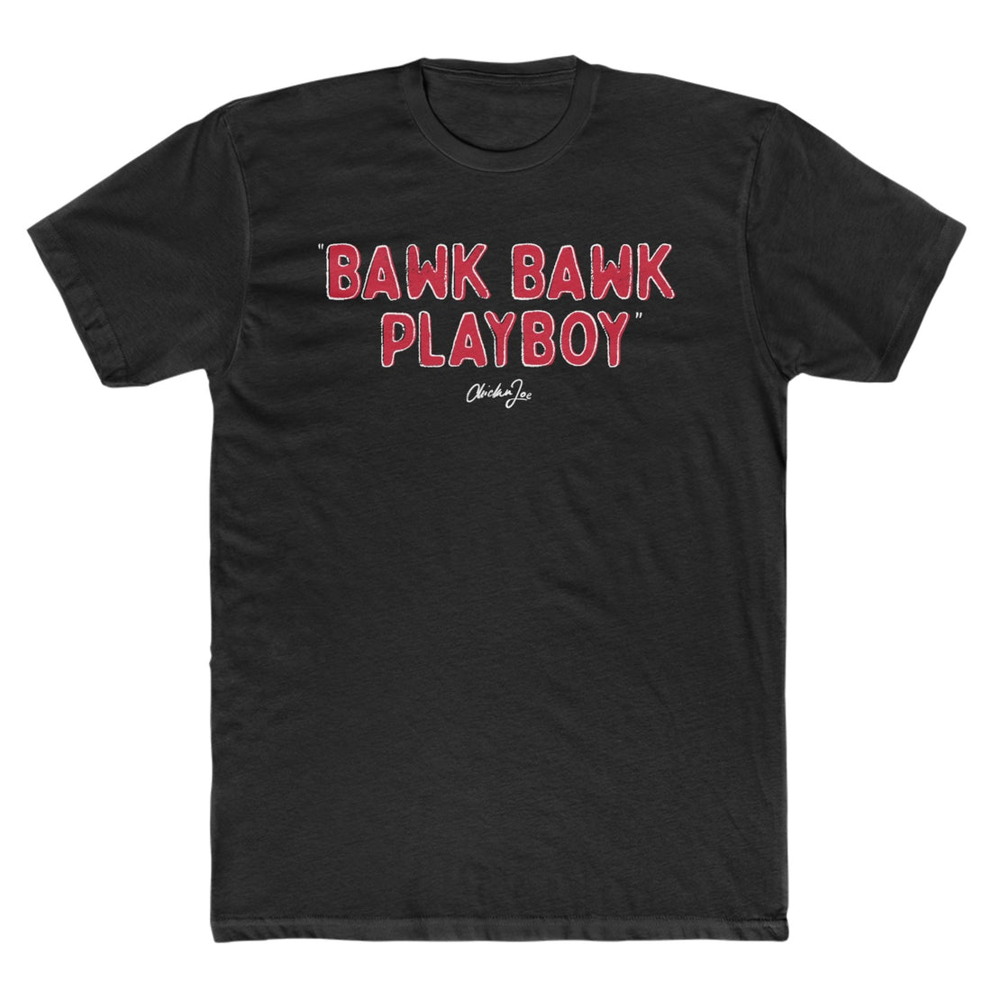 Bawk Bawk Tee – Bad Magic Productions