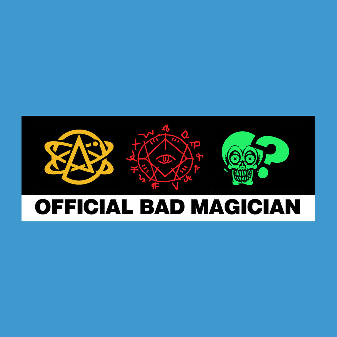 Bad Magician Bumper Sticker